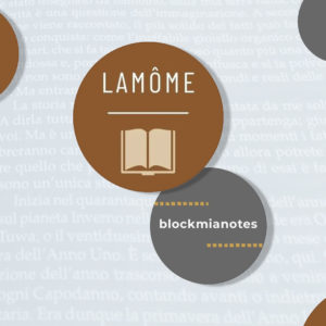 LaMôme e blockmianotes